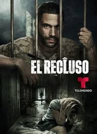 EL RECLUSO (TELEMUNDO) 2019-SET/25-OCT/11-FIN